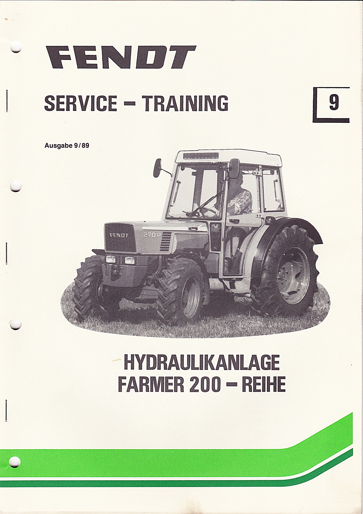 Fendt Service und Training Nr. 9 Hydraulikanlage Farmer 200 - Reihe 
