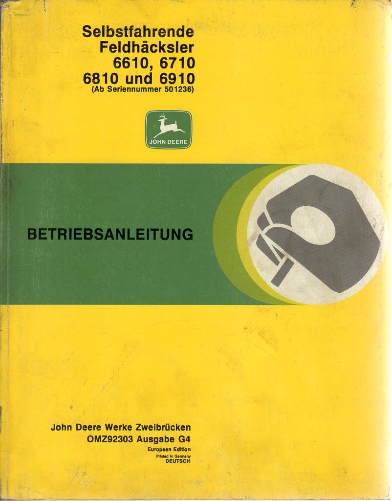 Bedienungsanleitung Feldhäcksler John Deere 6610
