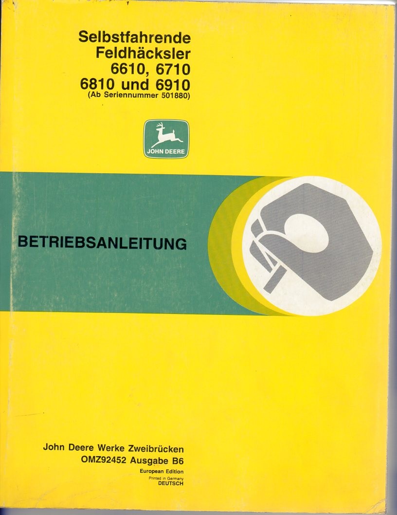 Bedienungsanleitung Feldhäcksler John Deere 6610