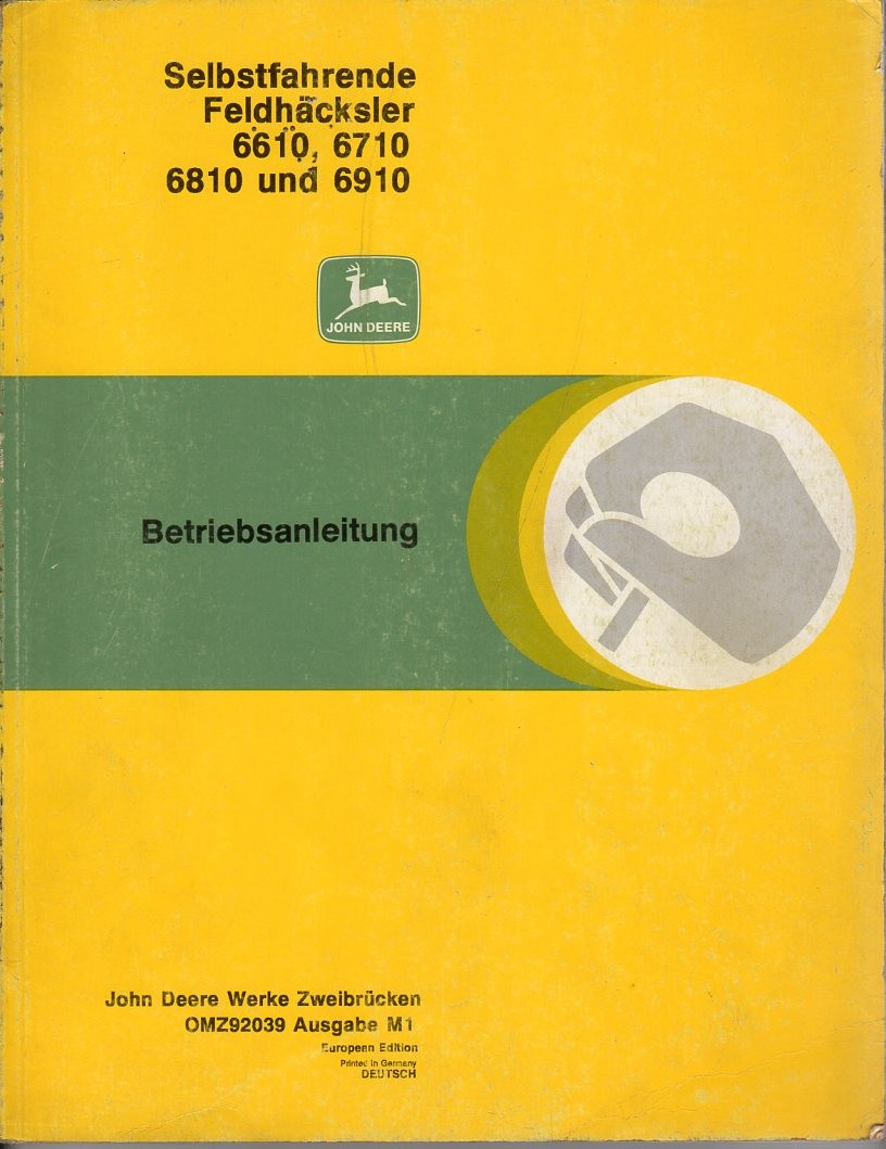Bedienungsanleitung Feldhäcksler John Deere 6610
