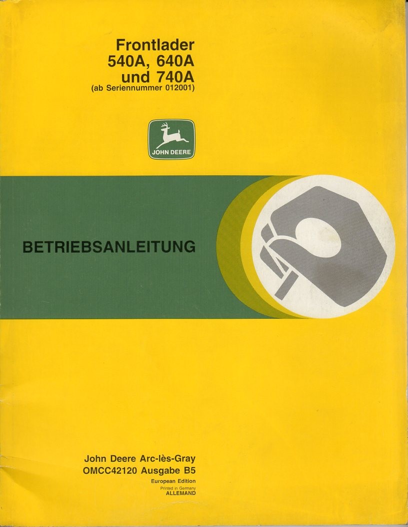 Bedienungsanleitung Frontlader John Deere 540A, 640A und 740A