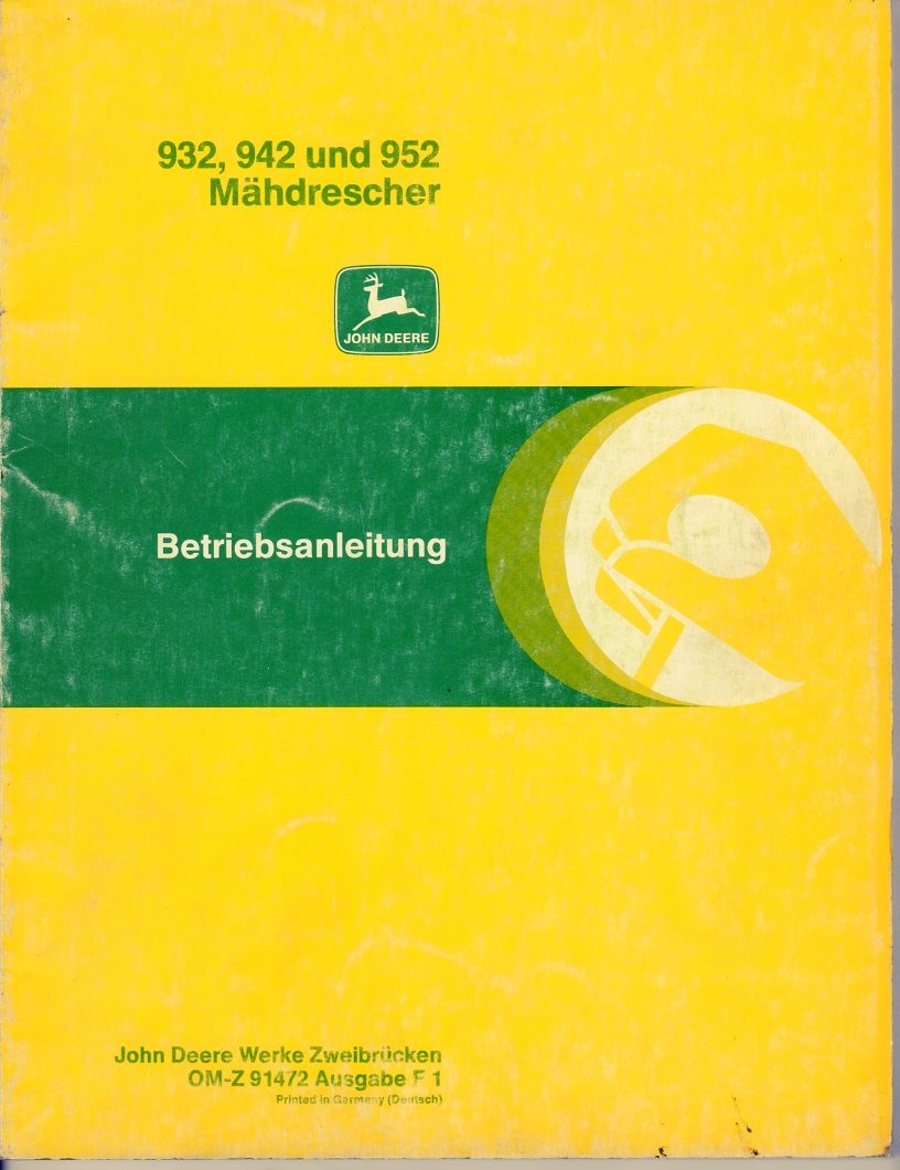 Bedienungsanleitung Mähdrescher John Deere 932